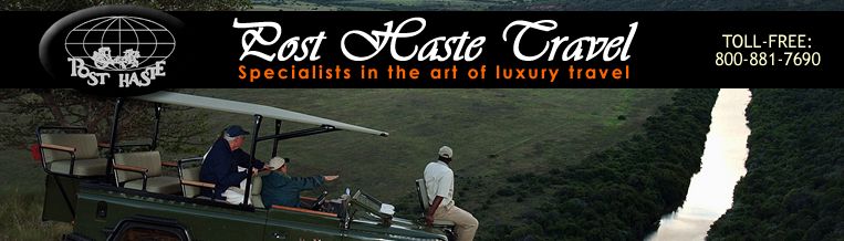 Post Haste Travel Resources: Specialists in the Art of Luxury Travel